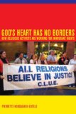 God's Heart Has No Borders How Religious Activists Are Working for Immigrant Rights cover art