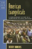 American Evangelicals A Contemporary History of a Mainstream Religious Movement cover art
