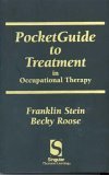 Pocket Guide to Treatment in Occupational Therapy 1999 9780769300252 Front Cover