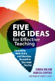 Five Big Ideas for Effective Teaching Connecting Mind, Brain, and Education Research to Classroom Practice cover art