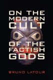 On the Modern Cult of the Factish Gods  cover art