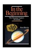 In the Beginning The Opening Chapters of Genesis