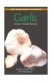 Garlic Nature's Original Remedy 2000 9780892817252 Front Cover