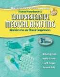 Comprehensive Medical Assisting Administrative and Clinical Competencies 3rd 2005 Workbook  9781401881252 Front Cover
