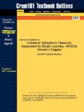 Outlines and Highlights for Classroom Assessment for Student Learning - W/Cd by Richard J Stiggins, Isbn 9780135134160 2009 9781428848252 Front Cover