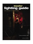 Master Lighting Guide for Portrait Photographers  9781584281252 Front Cover