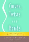 Curves, Twists and Bends A Practical Guide to Pilates for Scoliosis  9781848190252 Front Cover