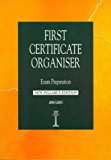 First Certificate Organiser Exam Preparation 2nd 1996 9781899396252 Front Cover