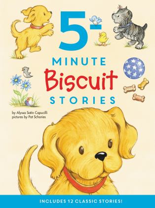 Biscuit: 5-Minute Biscuit Stories 12 Classic Stories in 1 Book for Dog Lovers: Value Price!  9780062567253 Front Cover