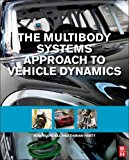 Multibody Systems Approach to Vehicle Dynamics 2nd 9780080994253 Front Cover