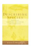 Describing Species Practical Taxonomic Procedure for Biologists  9780231068253 Front Cover