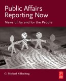 Public Affairs Reporting Now News of, by and for the People cover art