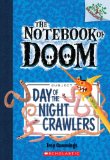 Day of the Night Crawlers: a Branches Book (the Notebook of Doom #2)  9780545493253 Front Cover