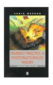 Feminist Practice and Poststructuralist Theory 2nd 1996 Revised  9780631198253 Front Cover