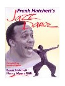 Frank Hatchett's Jazz Dance 2000 9780736000253 Front Cover