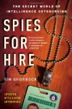 Spies for Hire The Secret World of Intelligence Outsourcing cover art
