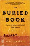 Buried Book The Loss and Rediscovery of the Great Epic of Gilgamesh  9780805087253 Front Cover