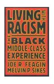Living with Racism The Black Middle-Class Experience cover art