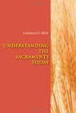 Understanding the Sacraments Today 