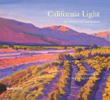 California Light: A Century of Landscapes Paintings of the California Art Club  9780847836253 Front Cover
