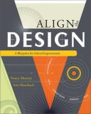 Align the Design A Blueprint for School Improvement cover art