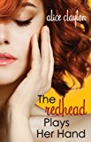 Redhead Plays Her Hand 2013 9781476741253 Front Cover
