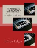 Amateur Car Aerodynamics Sourcebook For Everyone Interested in Road Car Aerodynamics 2013 9781482735253 Front Cover