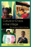 Culture or Chaos in the Village The Journey to Cultural Fluency 2010 9781607099253 Front Cover