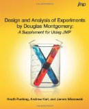 Design and Analysis of Experiments by Douglas Montgomery A Supplement for Using JMP 2013 9781612907253 Front Cover