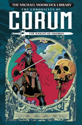 Michael Moorcock Library: the Chronicles of Corum Vol. 1: the Knight of Swords  9781782763253 Front Cover