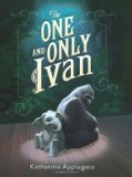 One and Only Ivan A Newbery Award Winner cover art
