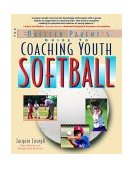 Baffled Parent's Guide to Coaching Youth Softball 2001 9780071368254 Front Cover