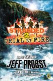 Trial by Fire 2013 9780142424254 Front Cover