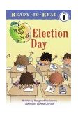 Election Day Ready-To-Read Level 1 2004 9780689864254 Front Cover