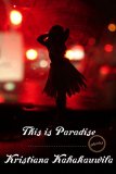 This Is Paradise Stories 2013 9780770436254 Front Cover
