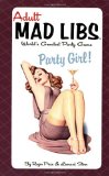 Party Girl Mad Libs World's Greatest Word Game 2009 9780843189254 Front Cover