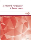 Anatomy and Physiology A Guided Inquiry