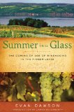 Summer in a Glass The Coming of Age of Winemaking in the Finger Lakes  9781402778254 Front Cover
