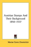 Austrian Stamps and Their Background 185 2006 9781428662254 Front Cover
