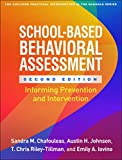 School-Based Behavioral Assessment Informing Prevention and Intervention 2nd 9781462545254 Front Cover