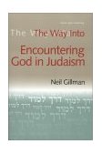 Way into Encountering God in Judaism  9781580230254 Front Cover