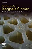 Fundamentals of Inorganic Glasses 3rd 9780128162255 Front Cover