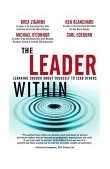 Leader Within Learning Enough about Yourself to Lead Others  9780131470255 Front Cover