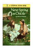 Next Spring an Oriole  9780394891255 Front Cover