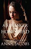 Stranger in Honeyfield From the Multi-Million Copy Bestselling Author  9780749020255 Front Cover
