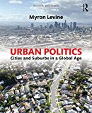 Urban Politics Cities and Suburbs in a Global Age cover art