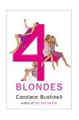 4 Blondes Author of Sex and the City  9780802138255 Front Cover