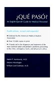 Que Paso? An English-Spanish Guide for Medical Personnel cover art