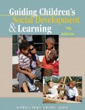 Guiding Children's Social Development and Learning 7th 9781111301255 Front Cover