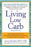 Living Low Carb Controlled-Carbohydrate Eating for Long-Term Weight Loss  9781402768255 Front Cover